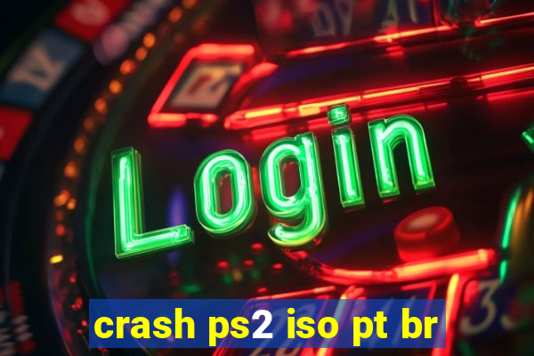 crash ps2 iso pt br